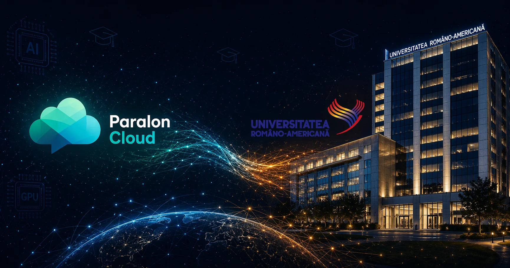 Paralon Cloud and Romanian-American University partnership announcement — academic collaboration for AI research with decentralized GPU infrastructure